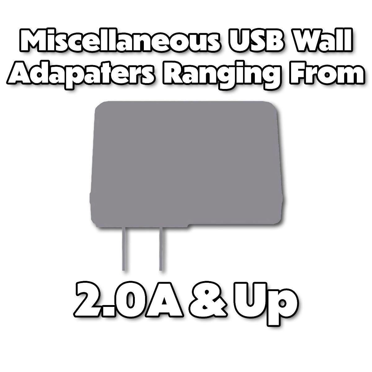 Miscellaneous & Mixed Wall Charger USB Adapter (2.0A Output and Up) - 1 Adapter Cell Phone - Chargers & Cradles Unbranded - Simple Cell Bulk Wholesale Pricing - USA Seller