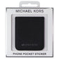 Michael Kors Adhesive Phone Pocket Sticker for Any Device - Black 32S8SZ3N1L-001 Cell Phone - Cases, Covers & Skins Michael Kors - Simple Cell Bulk Wholesale Pricing - USA Seller