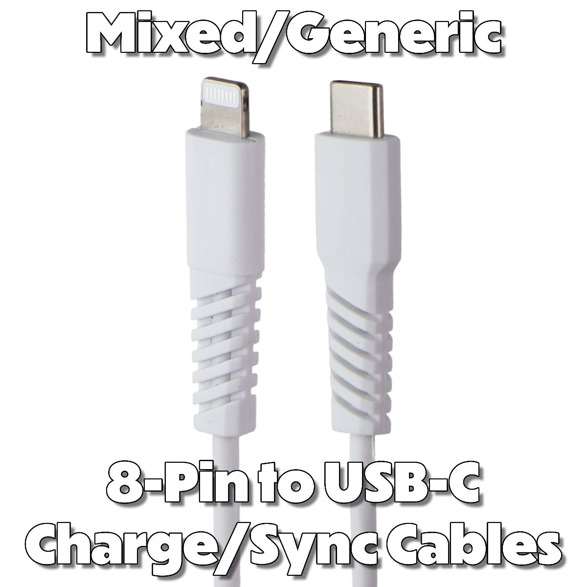 Mixed/Generic Lightning 8-Pin to USB-C Charge/Sync Cables - Mixed Brands/Style Cell Phone - Cables & Adapters Unbranded    - Simple Cell Bulk Wholesale Pricing - USA Seller