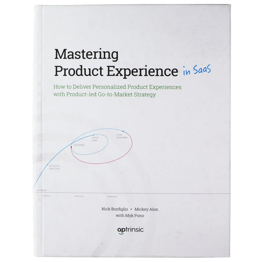 Mastering Product Experience in SaaS - Aptrinsic Educational Book Nick Bonfiglio Books - Other Books aptrinsic    - Simple Cell Bulk Wholesale Pricing - USA Seller