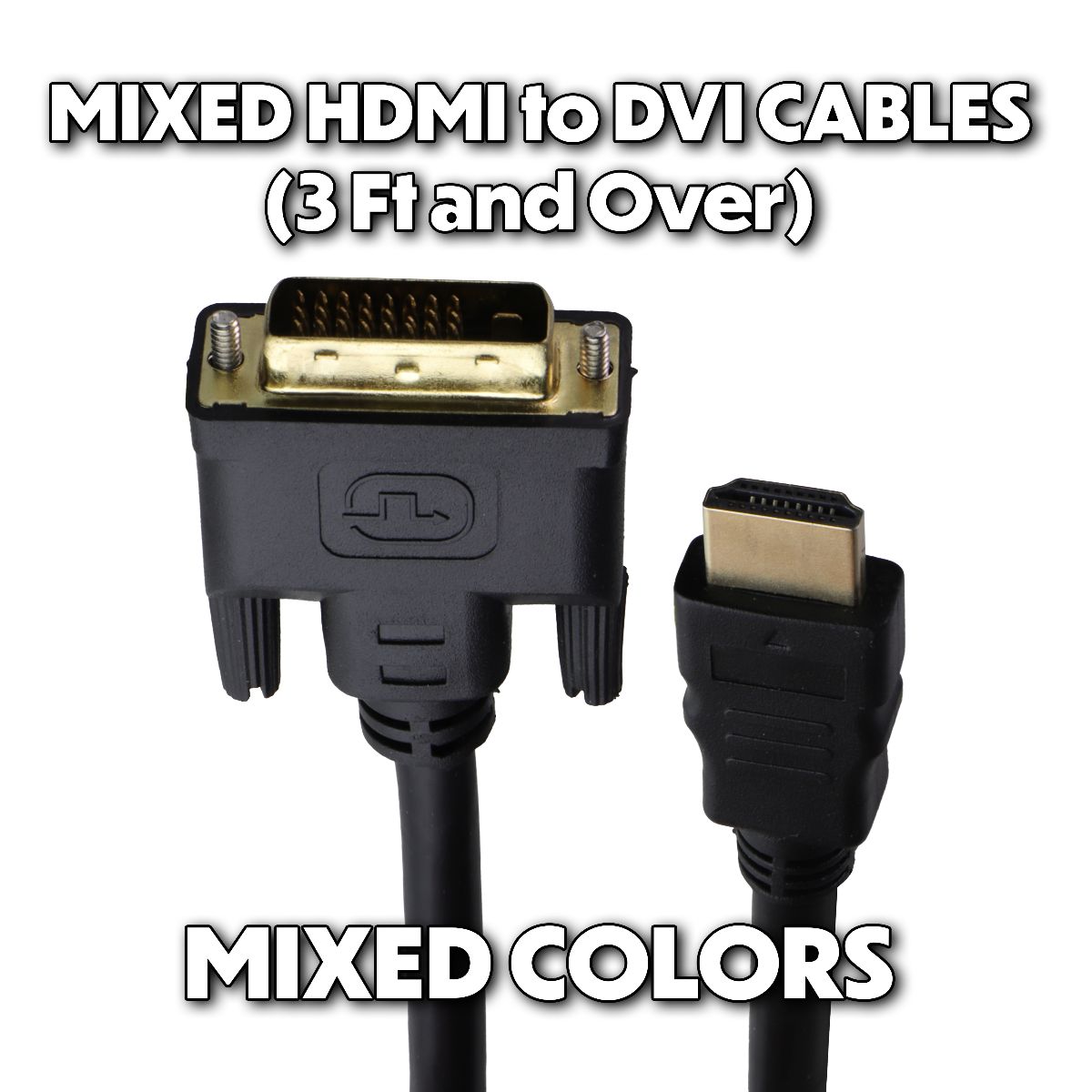Mixed/Generic HDMI to DVI Cables (3-Ft and Over) - Mixed Brands/Style Parts & Accessories - Cables & Adapters Unbranded    - Simple Cell Bulk Wholesale Pricing - USA Seller